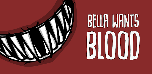 Bella Wants Blood – Horror TD