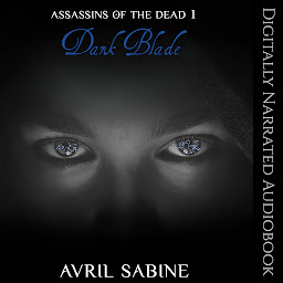 Icon image Assassins Of The Dead 1: Dark Blade: (Young Adult Fantasy/Paranormal)