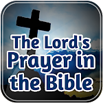 The Lord's Prayer in the Bible