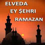 Elveda Ey Şehri Ramazan Mesajlar 2020