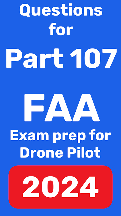 Part 107 - Practice for exam - 1.0.10 - (Android)