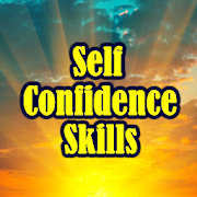 Self Confidence Skills