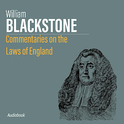 Icon image Commentaries on the Laws of England