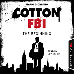 Icon image Jerry Cotton - Cotton FBI: NYC Crime Series, Episode 1: The Beginning