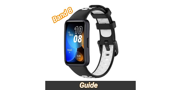 Huawei Band 8 Smartwatch Guide - Apps on Google Play