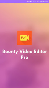 Bounty Video Editor Pro 1.0 APK + Mod (Unlimited money) إلى عن على ذكري المظهر