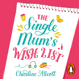Icon image The Single Mum's Wish List