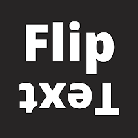Flip Text - Flip Your Text and S