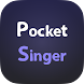 Pocket Singer - Androidアプリ