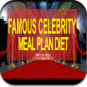 FAMOUS CELEBRITY MEAL DIET PLAN