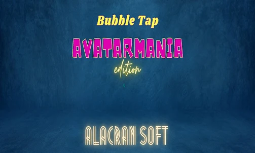 AvatarMania 2023 - Bubble Tap