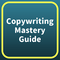 Copywriting Mastery Guide
