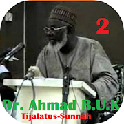 Dr Ahmad BUK Tijalatus-Sunnah 2