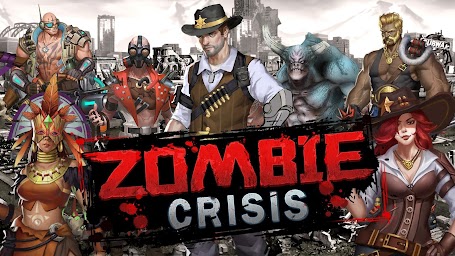 Zombies Crisis：Survival RPG