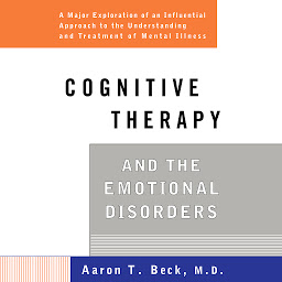 Icon image Cognitive Therapy and the Emotional Disorders