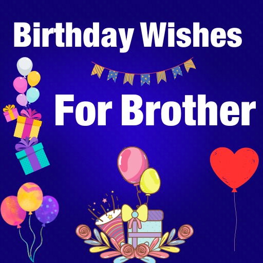 Birthday Wishes For Brother - 3 - (Android)