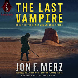 Icon image The Last Vampire: A Supernatural Post-Apocalyptic Thriller