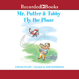 Symbolbild für Mr. Putter & Tabby Fly the Plane