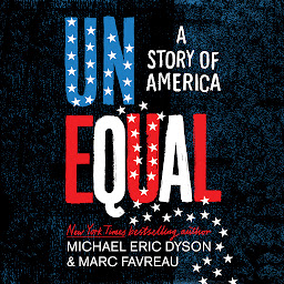 Symbolbild für Unequal: A Story of America