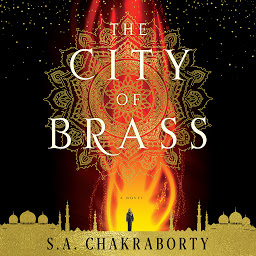 Icon image The City of Brass: A Novel