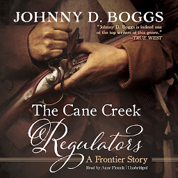 Imagem do ícone The Cane Creek Regulators: A Frontier Story