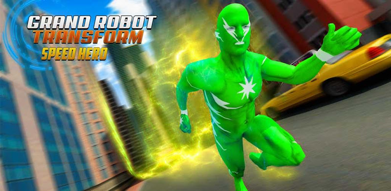 Light Speed Hero Robot Crime City
