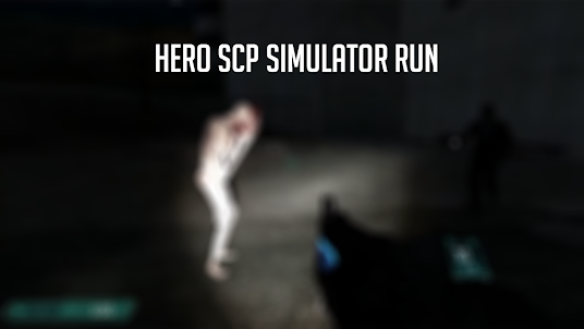 Hero SCP Simulator Multiplayer