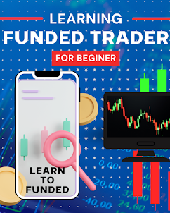 Learn How The Funded Trader
