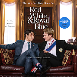Obraz ikony: Red, White & Royal Blue: A Novel
