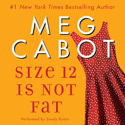 Icon image Size 12 Is Not Fat: A Heather Wells Mystery