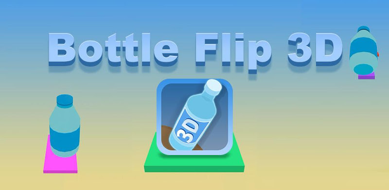 Bottle Flip 3D - Flip it!