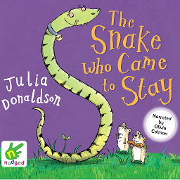 Icon image The Snake Who Came to Stay