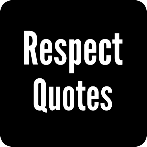 Respect Quotes App Download on Windows