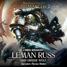 Obraz ikony: The Horus Heresy: Primarchs 02 (Primarchs): Leman Russ - Der Große Wolf