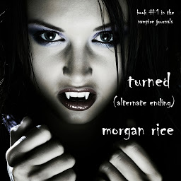 Icon image Turned: Book #1 in the Vampire Journals (Alternative Ending)