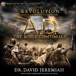Icon image A.D. The Bible Continues: The Revolution That Changed the World