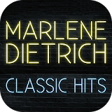 Marlene Dietrich Classic Hits Songs Lyrics icon