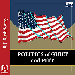 Icon image Politics of Guilt and Pity