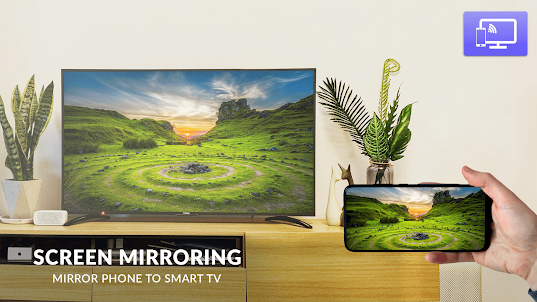 Screen Mirroring- Cast to TV