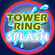 타워링 스플래쉬 (Tower Ring Splash) Windowsでダウンロード