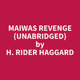 Icon image Maiwas Revenge (Unabridged): optional