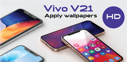 vivo v21 themes launchers app