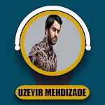 Cover Image of Herunterladen Lieder von Uzeyir Mehdizade  APK