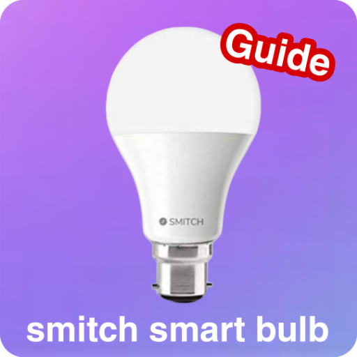 smitch smart bulb guide Apps on Google Play