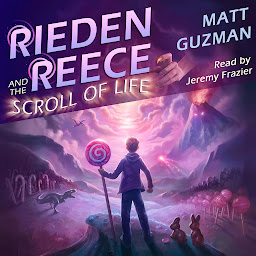 Icon image Rieden Reece and the Scroll of Life: Mystery, Adventure and a Thirteen-Year-Old Hero’s Journey. (Middle Grade Science Fiction and Fantasy. Book 3 of 7 Book Series.)