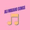 Ali Makaho Songs