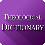 Cover Image of 下载 Theological Dictionary  APK