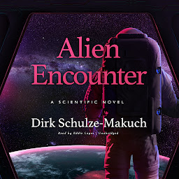 Icon image Alien Encounter: A Scientific Novel