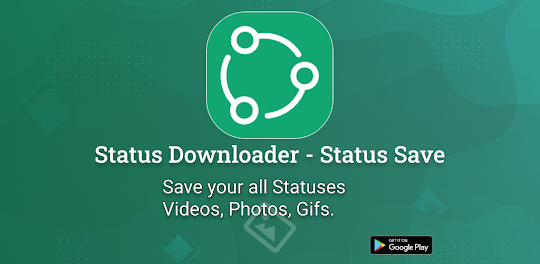 Status Downloader Status Save