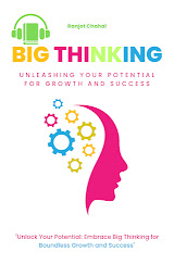 Icon image Big Thinking: Unleashing Your Potential for Growth and Success